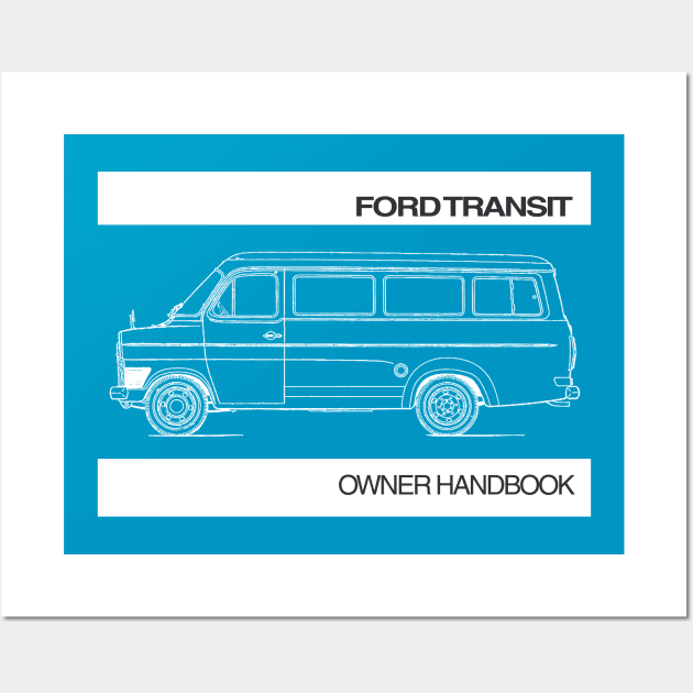 FORD TRANSIT - owners handbook Wall Art by Throwback Motors